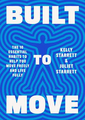 Built to Move by Kelly Starrett PDF