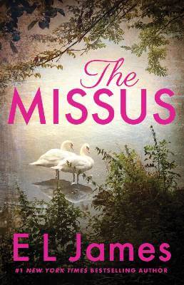 The Missus (Mister & Missus, 2) by EL James PDF