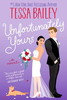 Unfortunately Yours by Tessa Bailey PDF