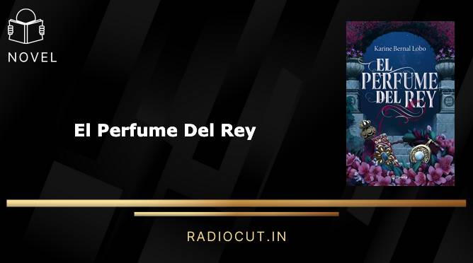 El Perfume Del Rey PDF