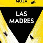 Las Madres de Carmen Mola PDF