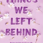 Download PDF Things We Left Behind by Lucy Score
