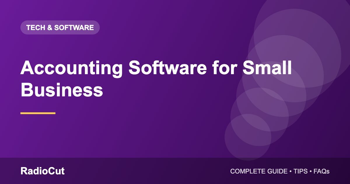 Accounting Software for Small Business: Features and How…