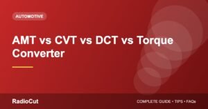 AMT vs CVT vs DCT vs Torque Converter: Which Automatic Is Best?