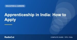 Apprenticeship in India: How It Works and How to Apply