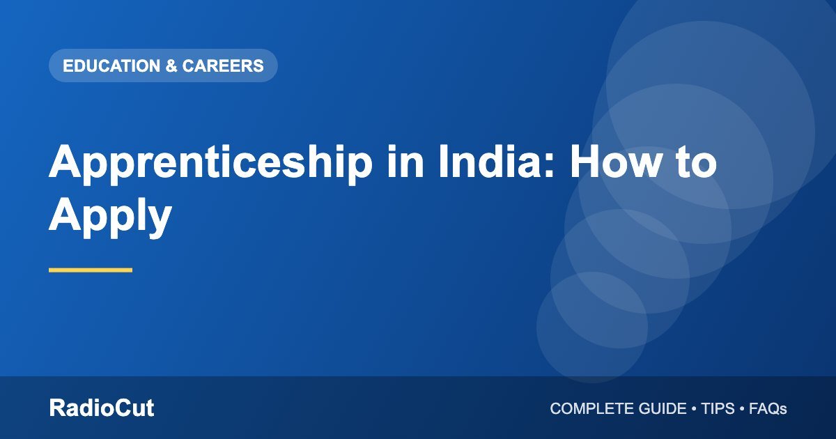 Apprenticeship in India: How It Works and How…