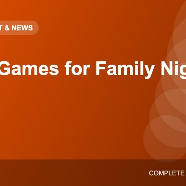 Board Games for Family Night: How to Choose and Types to Try