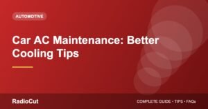 Car AC Maintenance: Tips for Better Cooling and Fewer Repairs