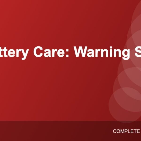 Car Battery Care: Signs of a Weak Battery and How to Make It Last