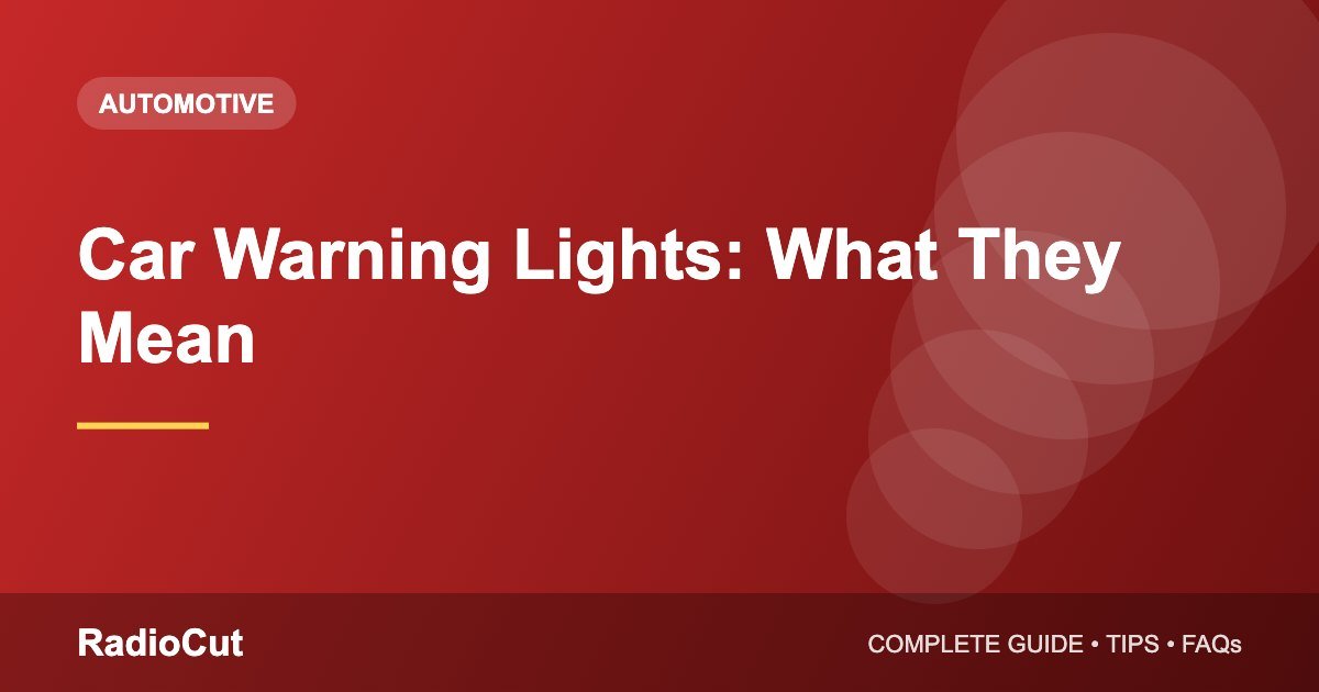 Car Dashboard Warning Lights: What They Mean and…