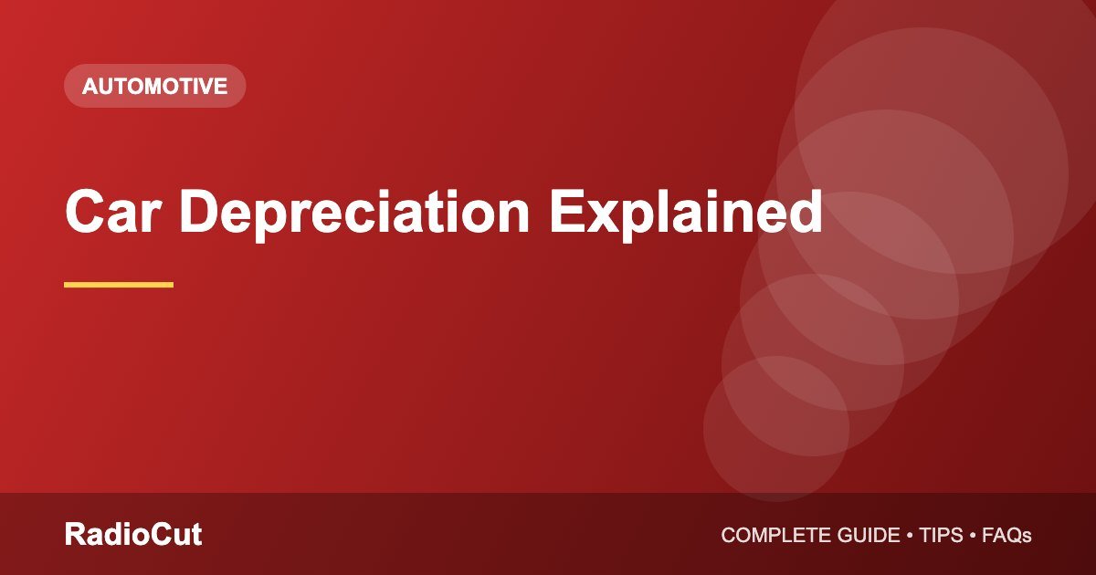 Car Depreciation Explained: How Your Car Loses Value and How to Reduce It