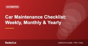 Car Maintenance Checklist: Weekly, Monthly and Yearly Tasks