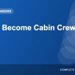 How to Become Cabin Crew in India: Eligibility, Training and Interview Tips