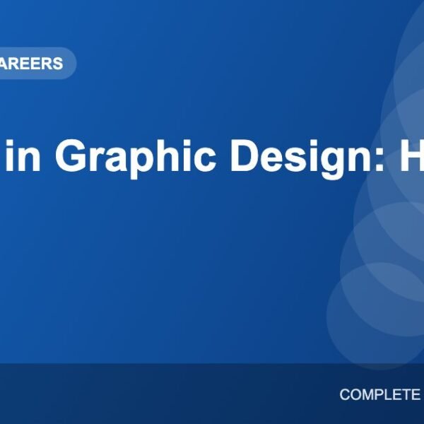 Career in Graphic Design: Skills, Tools, Portfolio and Job Options