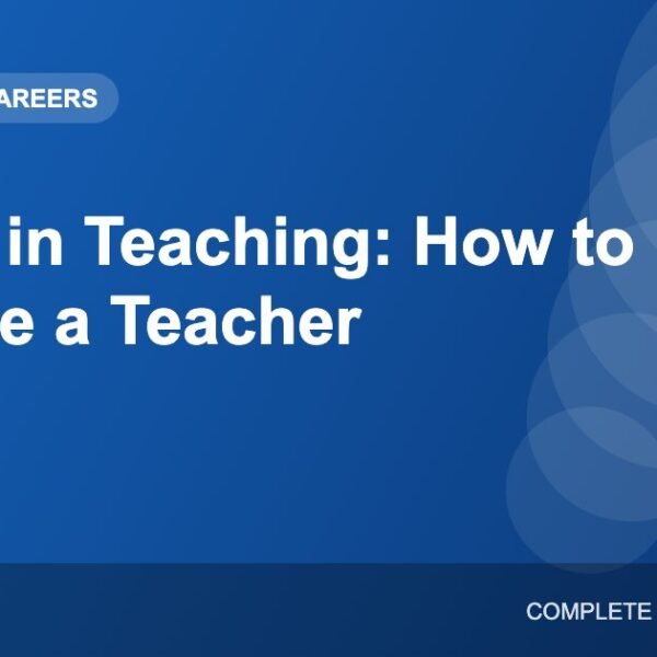 Career in Teaching: Qualifications, Exams and Growth Paths in India
