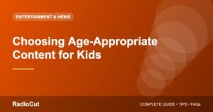 Choosing Age-Appropriate Shows and Content for Kids
