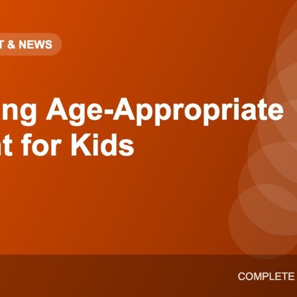 Choosing Age-Appropriate Shows and Content for Kids