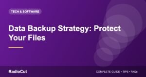 Data Backup Strategy: How to Protect Your Files From Loss