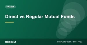 Direct vs Regular Mutual Funds: Which Plan Should You Choose?