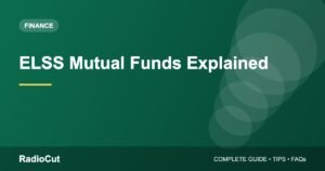 ELSS Mutual Funds Explained: Tax Saving With a 3-Year Lock-In