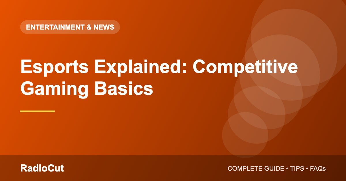 Esports Explained: How Competitive Gaming Works and How…