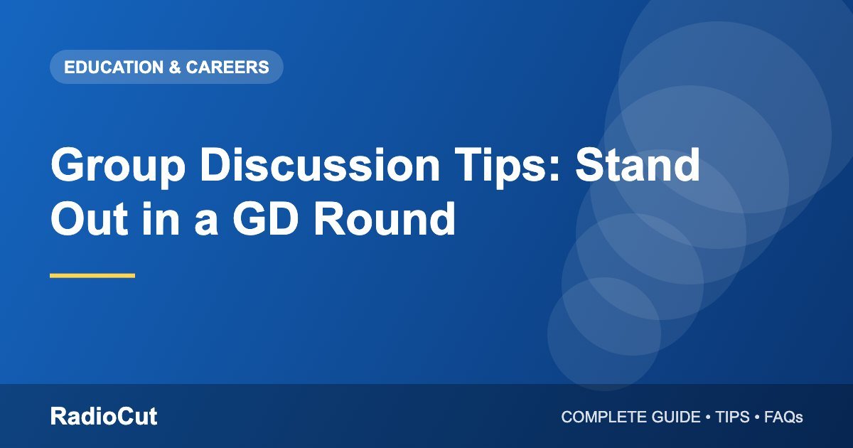 Group Discussion Tips: How to Stand Out in&hellip;