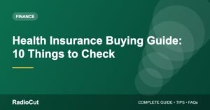 Health Insurance Buying Guide: 10 Things to Check Before You Buy