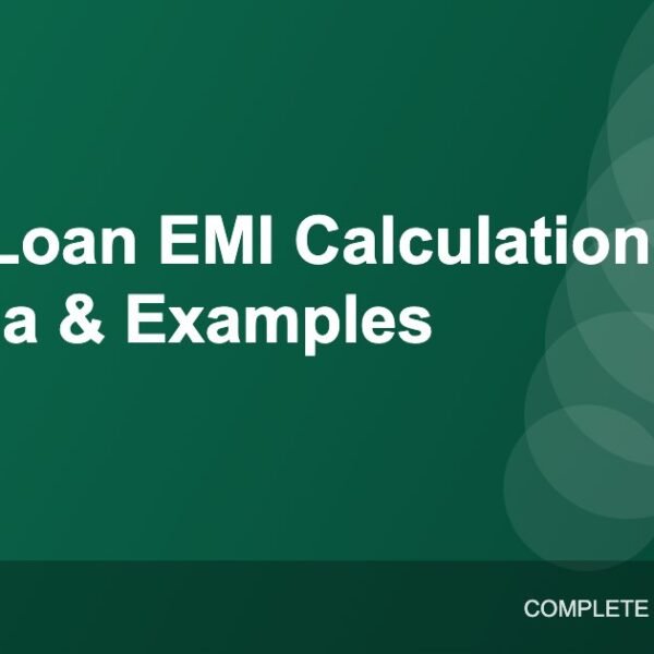 Home Loan EMI Calculation: Formula, Examples and Ways to Reduce It