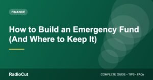 How to Build an Emergency Fund: How Much You Need and Where to Keep It