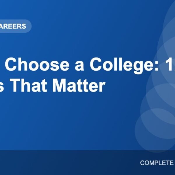 How to Choose a College: 12 Factors That Really Matter