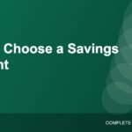 How to Choose a Savings Account: Interest, Charges and Features