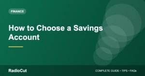 How to Choose a Savings Account: Interest, Charges and Features