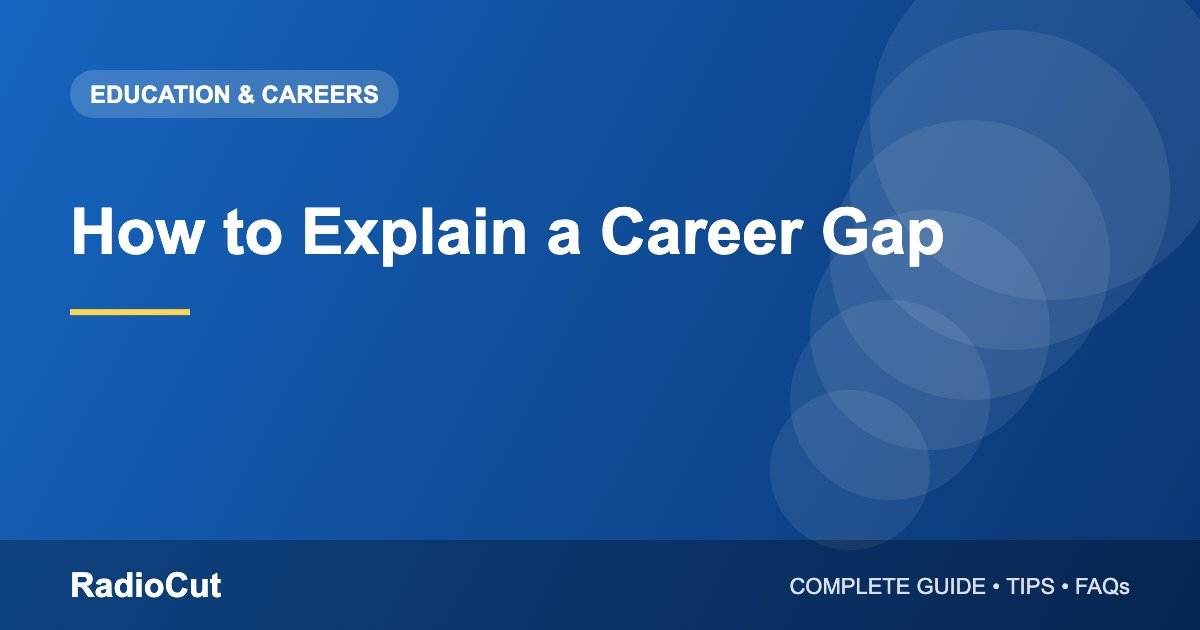 How to Explain a Career Gap in Your…