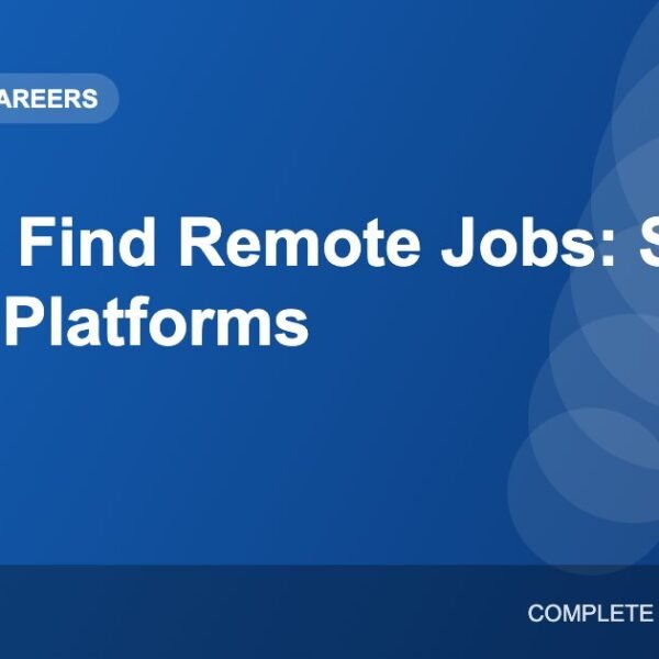 How to Find Remote Jobs: Skills, Platforms and Avoiding Scams