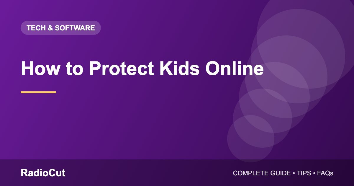 How to Protect Kids Online: A Practical Guide…
