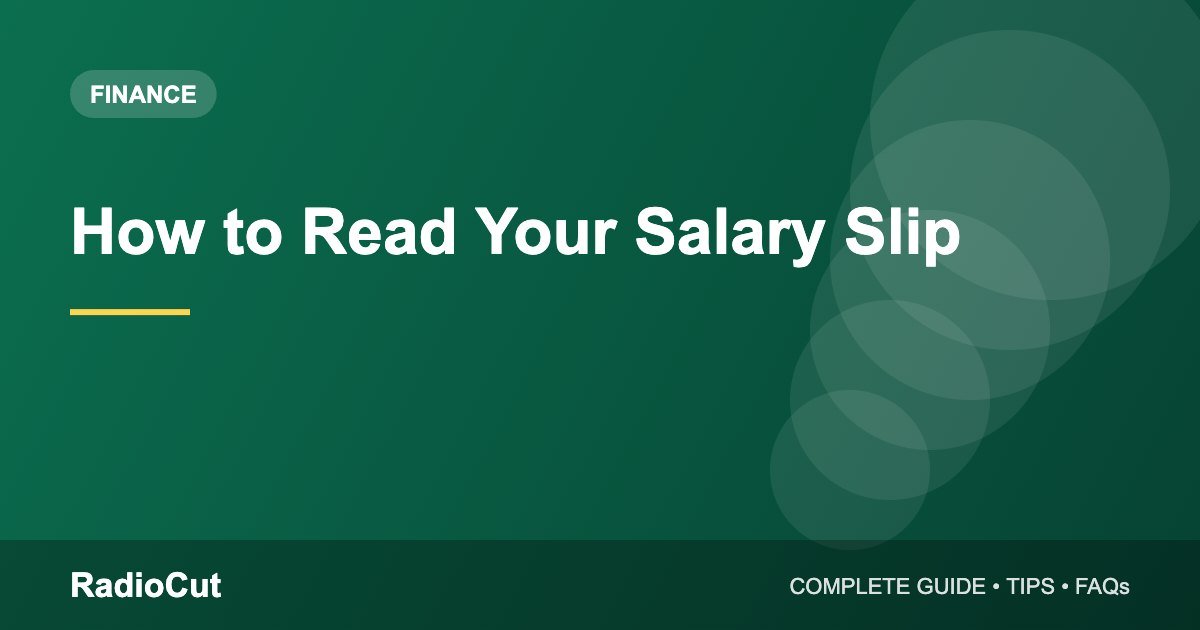 How to Read Your Salary Slip: Earnings, Deductions and CTC Explained