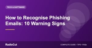 How to Recognise Phishing Emails and Messages: 10 Warning Signs