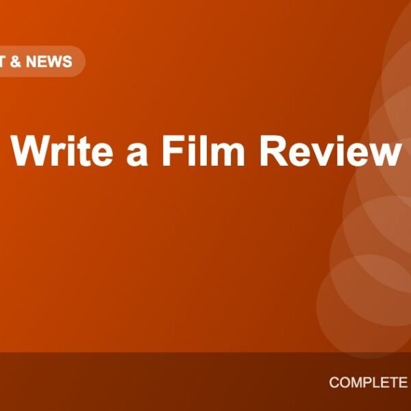 How to Write a Film Review: Structure, Tips and Examples
