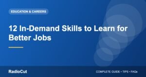 12 In-Demand Skills to Learn for Better Job Opportunities