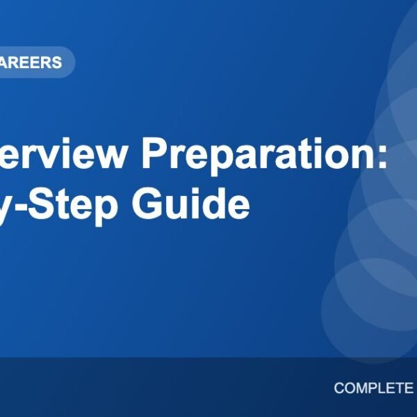 Job Interview Preparation Tips: A Complete Step-by-Step Guide