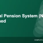 National Pension System (NPS) Explained: Benefits, Tax Rules and Withdrawals