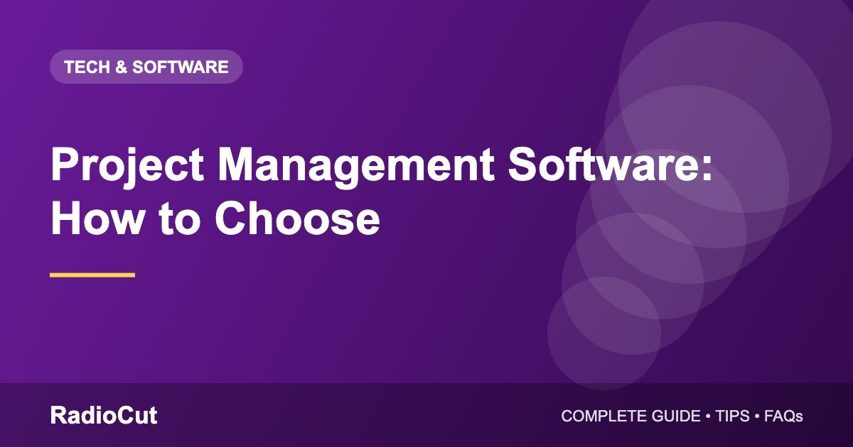 Project Management Software: Features, Benefits and How to&hellip;