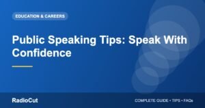 Public Speaking Tips: How to Speak Confidently in Front of Anyone