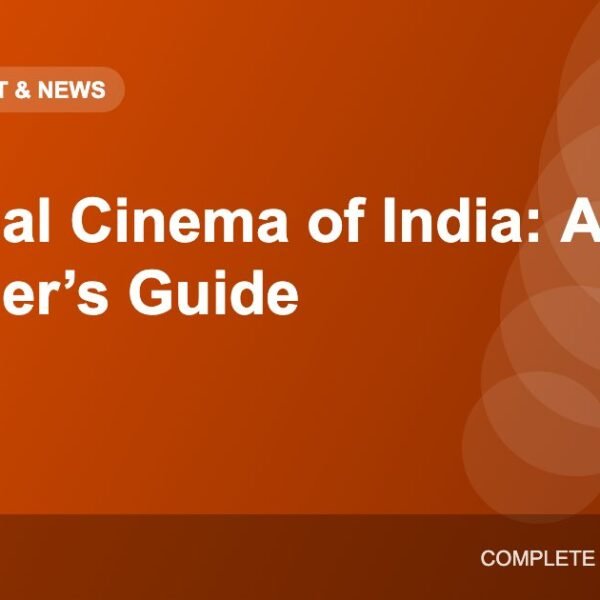 Regional Cinema of India: A Guide to the Country’s Many Film Industries