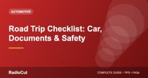 Road Trip Checklist: Car Preparation, Documents and Safety Essentials
