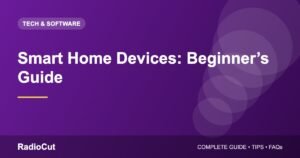 Smart Home Devices: A Beginner’s Guide to Setup and Security