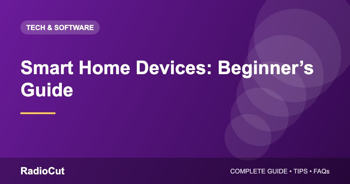 Smart Home Devices: A Beginner’s Guide to Setup…