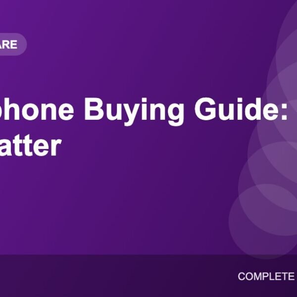 Smartphone Buying Guide: What Specs Really Matter