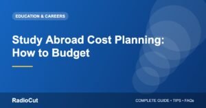 Study Abroad Cost Planning: How to Budget for Your Overseas Education