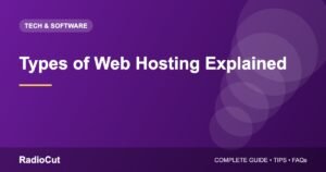 Types of Web Hosting Explained: Shared, VPS, Cloud and Dedicated